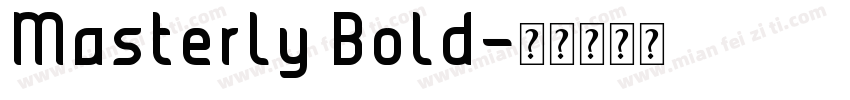Masterly Bold字体转换